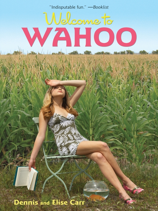 Title details for Welcome to Wahoo by Dennis Carr - Available